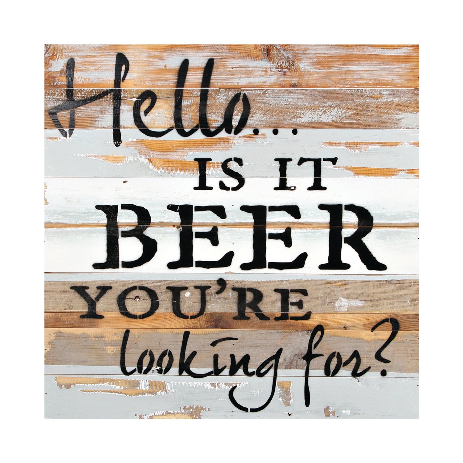 Is It Beer You'Re Looking For Sign